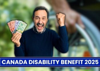 Canada Disability Benefit 2025: Exact November & December Payment Schedule