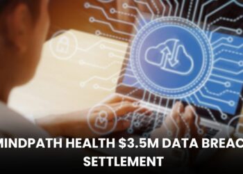 Mindpath Health $3.5M Data Breach Settlement: Do You Qualify for a Payout?