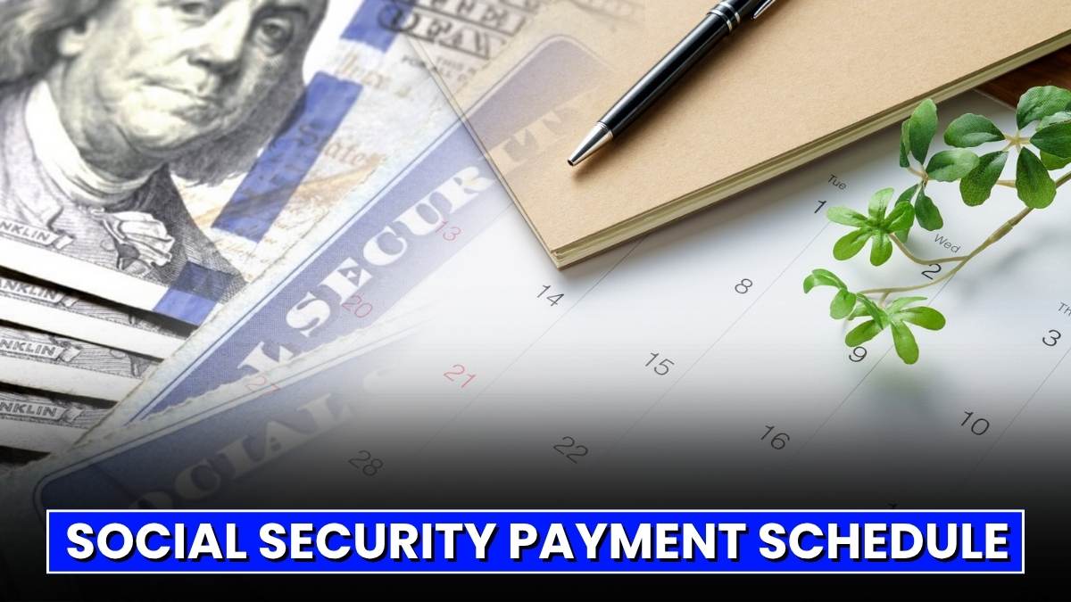 Social Security Payment Schedule 2026: Check The Month-Wise Direct Deposit Date!
