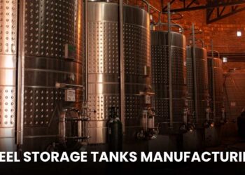 Steel Storage Tanks Manufacturing: How Modern Industries Build Ultra-Durable Tanks