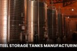 Steel Storage Tanks Manufacturing: How Modern Industries Build Ultra-Durable Tanks