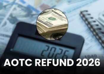 AOTC Refund 2026: Who Qualifies, How Much You Can Get & Payment Timeline