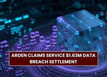 Arden Claims Service $1.63M Data Breach Settlement: Who’s Eligible and How to Get Paid