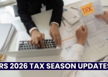 IRS 2026 Tax Season Updates: New Rules, Bigger Refunds & Key Deadlines