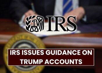 IRS Issues Guidance on Trump Accounts: Millions of Kids to Receive $1,000 Deposits