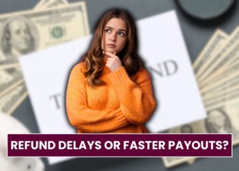 Refund Delays or Faster Payouts? What 2026 Filers Should Expect